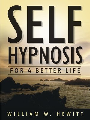 cover image of Self Hypnosis for a Better Life